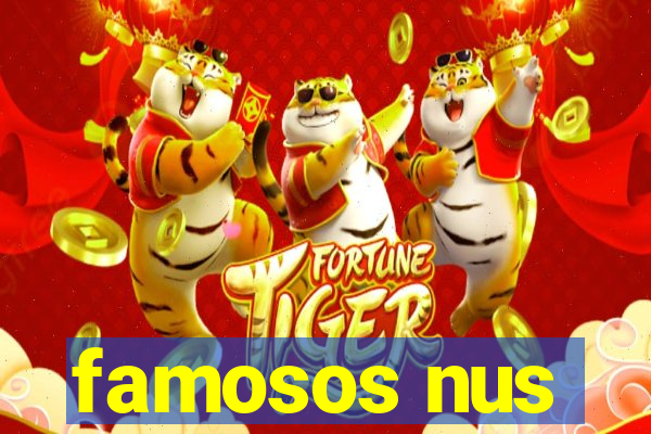 famosos nus